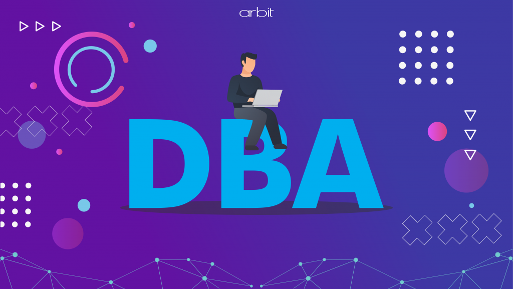 Você sabe qual a importância de um DBA em seu projeto? - Arbit