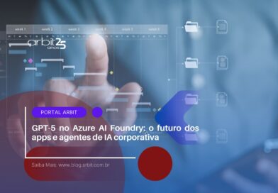 GPT-5 no Azure AI Foundry: o futuro dos apps e agentes de IA corporativa